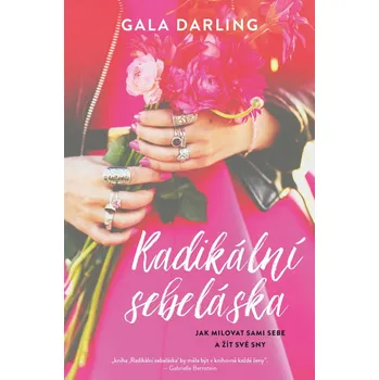 Kniha Radikální sebeláska - Gala Darling (2019) [E-kniha]