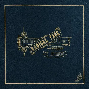 Zahraniční hudba Radical Face - Family Tree: The Branches (Reedice 2017) (CD, 6700310112/M)