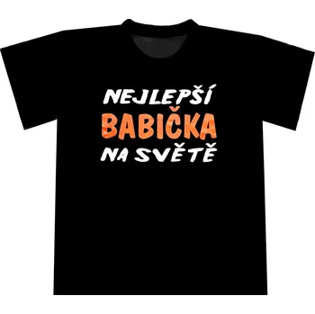 Dámské tričko Tričko babička Velikost: M