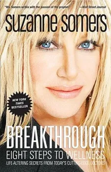 Breakthrough: Eight Steps to Wellness - Suzanne Somers [EN] (2009, brožovaná)