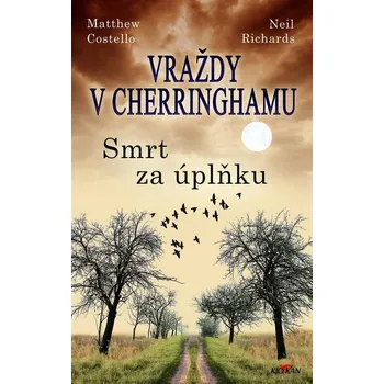 Kniha Vraždy v Cherringhamu - Smrt za úplňku - Matthew Costello, Neil Richards (E-Kniha)