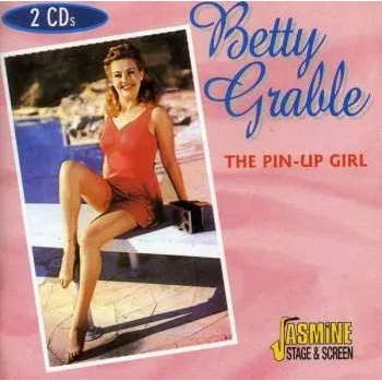 Zahraniční hudba 2CD Betty Grable: The Pin-Up Girl 2006