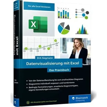 Datenvisualisierung mit Excel - Siegmann, Dirk