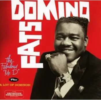 Zahraniční hudba CD Fats Domino: The Fabulous 'Mr. D' + A Lot Of Dominos! 2013 Bonus Tracks