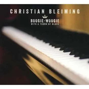 Zahraniční hudba CD Christian Bleiming: Boogie - Woogie With A Touch Of Blues 2019