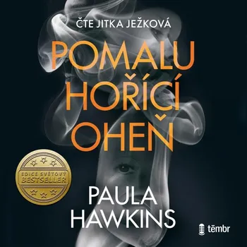 Pomalu hořící oheň - Paula Hawkins (čte…