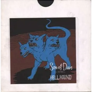 Zahraniční hudba LP Son Of Dave: Hellhound 2008