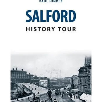 Cizojazyčná kniha Salford History Tour - Hindle, Paul