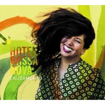 Zahraniční hudba CD Hotel Bossa Nova: Cruzamento 2021