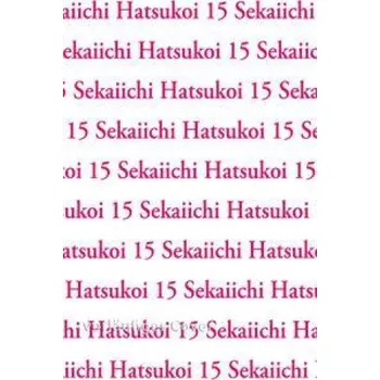 Komiks pro dospělé Sekaiichi Hatsukoi 15 – Mathilde Schmitz (DE)