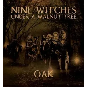 Zahraniční hudba LP O.A.K. (Oscillazioni Alchemico Kreative): Nine Witches Under A Walnut Tree 2020