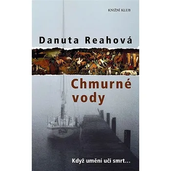 Chmurné vody - Danuta Reah
