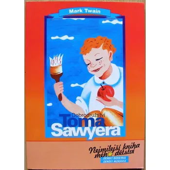 Dobrodružství Toma Sawyera - Mark Twain (p)