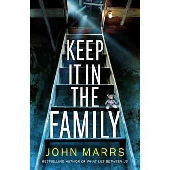 Keep It in the Family – MARRS JOHN (EN)