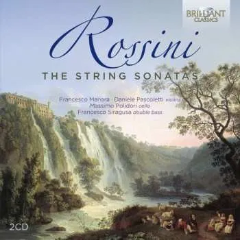 Zahraniční hudba 2CD Gioacchino Rossini: Streichersonaten Nr.1-6 2021
