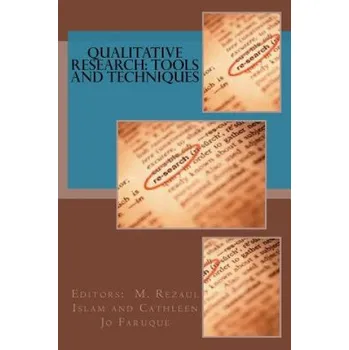 Kniha Qualitative Research: Tools and Techniques – M Rezaul Islam,Cathleen Jo Faruque (EN)
