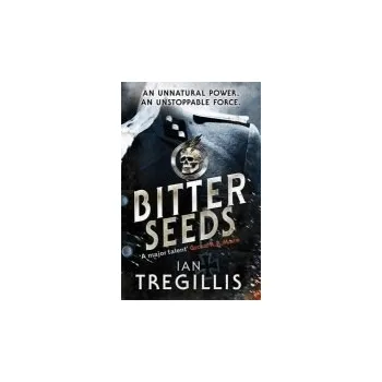 Cizojazyčná kniha Bitter Seeds - Tregillis, Ian