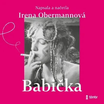 Irena Obermannová, čte autorka : Babička MP3