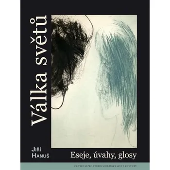 Centrum pro studium demokracie a kultury Válka světů