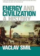 Energy and Civilization: A History - Václav Smil [EN] (2018, brožovaná)
