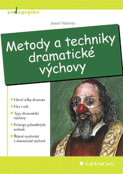 Kniha Metody a techniky dramatické výchovy - Josef Valenta (2008) [E-kniha]