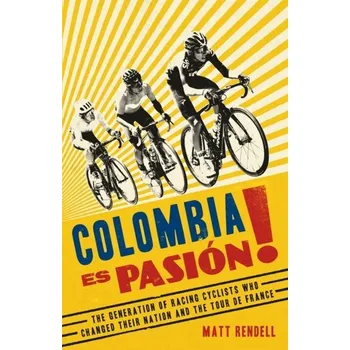 Cestování Colombia Es Pasion! - Rendell Matt [EN] (2022, Měkká, Orion Publishing Co)