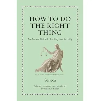 Cizojazyčná kniha How to Do the Right Thing - Seneca