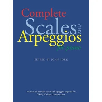 Complete Scales and Arpeggios for Piano 920863