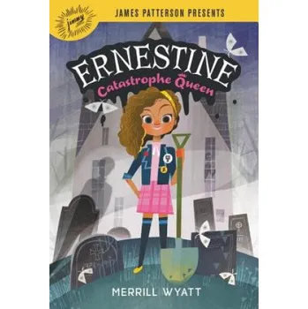 Ernestine, Catastrophe Queen – Merrill Wyatt (EN)