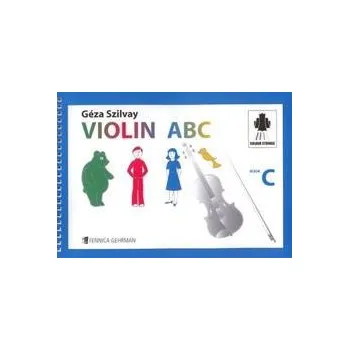 Violin ABC Book C uebnice pro zatenky hry na housle 1259994