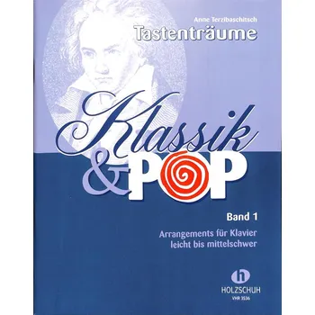 Tastentrume Klassik Pop 1 - Vce ne 60 znmch hudebnch tmat a melodi v prav pro klavr. Snadn - stedn 1322288