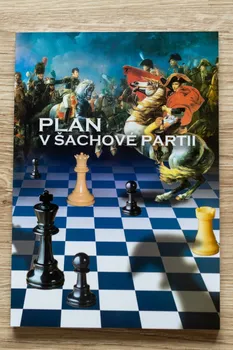 Plán v šachové partii - R. Biolek ml. a kol. (2022, brožovaná)