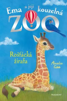 Ema a její kouzelná ZOO: Rošťácká žirafa - Amelia Cobb (2022, pevná)