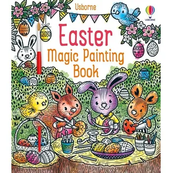 omalovánky Easter Magic Painting Book - Abigail Wheatley Usborne