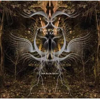 Zahraniční hudba CD Black Sleep Of Kali: Our Slow Decay 2019