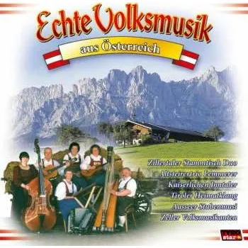 Zahraniční hudba CD Various: Echte Volksmusik Aus Österreich 2007