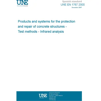Cizojazyčná kniha UNE EN 1767:2000 Products and systems for the protection and repair of concrete structures - Test methods - Infrared analysis Španělsky Tisk