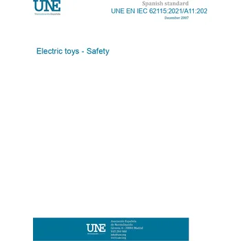 UNE EN IEC 62115:2021/A11:2021 Electric toys - Safety Španělsky PDF