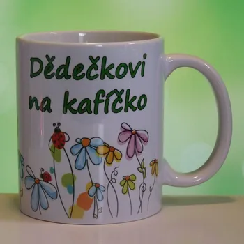 Hrnek keramický s potiskem Dědečkovi na kafíčko