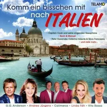 Zahraniční hudba CD Various: Komm Ein Bißchen Mit Nach Italien 2016