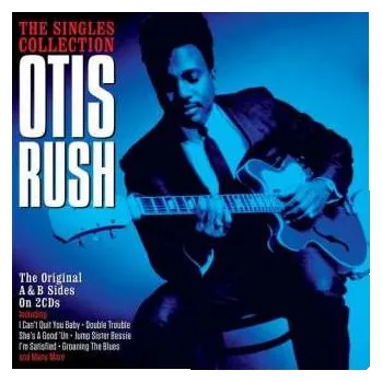 Zahraniční hudba 2CD Otis Rush: The Singles Collection 2020