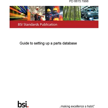 PD 6615:1998 Guide to setting up a parts database Anglicky Tisk