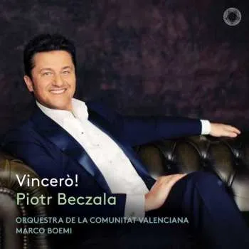 Zahraniční hudba CD Giacomo Puccini: Piotr Beczala - Vincero! 2022