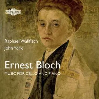 Zahraniční hudba CD Ernest Bloch: Music For Cello And Piano 2017