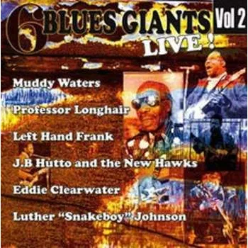 Zahraniční hudba 6CD Various: 6 Blues Giants Live ! Vol.2 2019