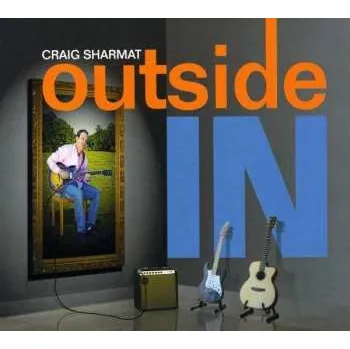 Zahraniční hudba CD Craig Sharmat: Outside In 2014