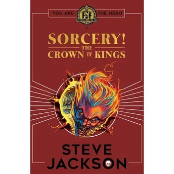 Kniha Sorcery! The Crown of Kings - Steve Jackson