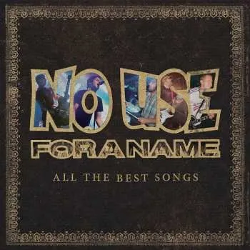 Zahraniční hudba CD No Use For A Name: All The Best Songs 2016