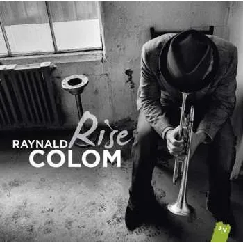 Zahraniční hudba CD Raynald Colom: Rise 2012