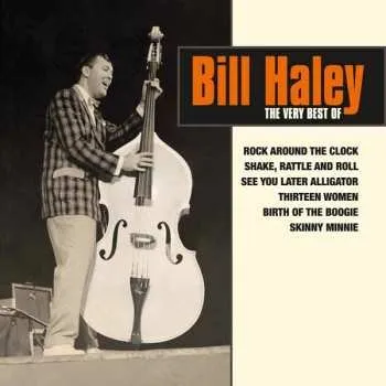 Zahraniční hudba CD Bill Haley: The Very Best Of Bill Haley 2022